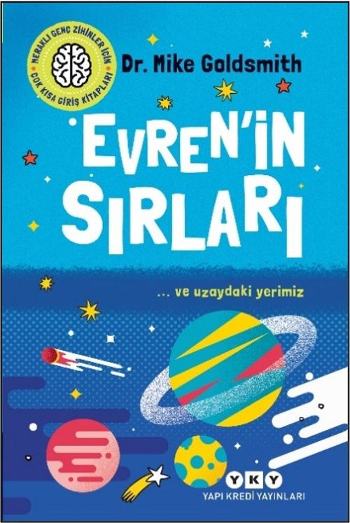 Meraklı Genç Zihinler İçin Çok Kısa Giriş Kitapları  Evren'in Sırları - … ve Uzaydaki Yerimiz