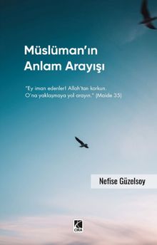 Müslüman'ın Anlam Arayışı