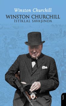 Winston Churchill İstiklal Savaşında