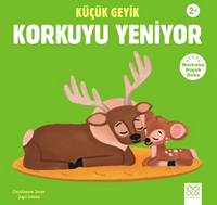 Küçük Geyik Korkuyu Yeniyor