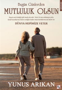 Bugün Günlerden Mutluluk Olsun