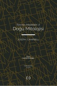 Doğu Mitolojisi / Tanrının Maskeleri 2