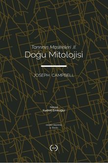 Doğu Mitolojisi / Tanrının Maskeleri 2
