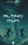 Altıncı Mum