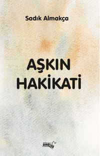 Aşkın Hakikati