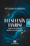Felsefenin Tanrısı & Teizm-Panteizm-Deizm-Agnostisizm
