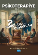 Psikoterapiye Dair Sorular ve Cevaplar