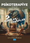 Psikoterapiye Dair Sorular ve Cevaplar