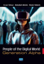 People Of The Dıgıtal Word - Generation Alpha