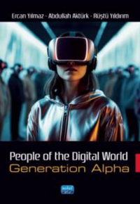 People Of The Dıgıtal Word - Generation Alpha