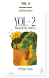YOL -2 Büyüklerin İzinden