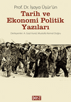 İşaya &Uuml;ş&uuml;r'&uuml;n Tarih ve Ekonomi Politik Yazıları