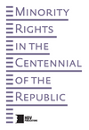 Minority Rights In The Centennial Of The Rebublic