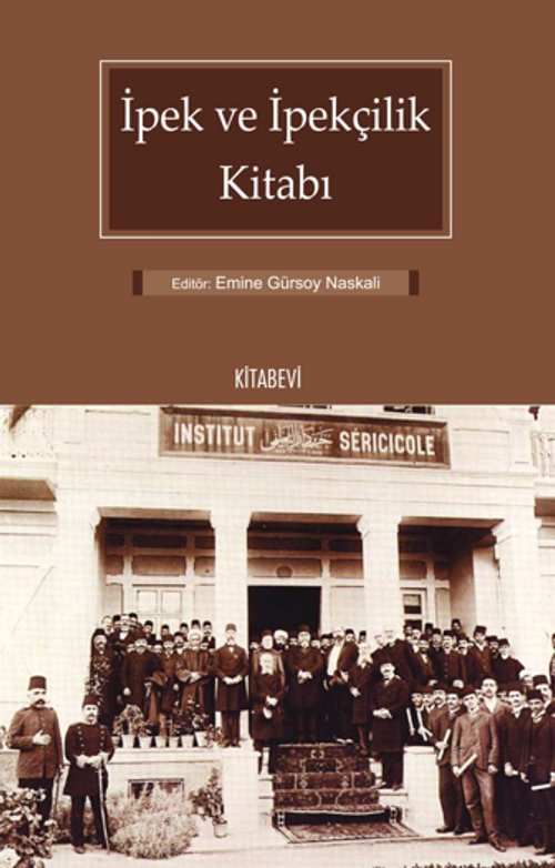 İpek ve İpekçilik Kitabı