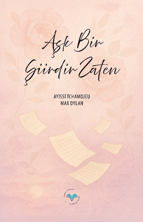 Aşk Bir Şiirdir Zaten