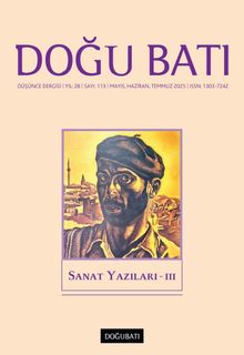 Doğu Batı Dergisi 113 Mayıs-Haziran-Temmuz 2025 / Sanat Yazıları - III