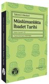 Tahirü'l-Mevlevî Müslümanlıkta İbadet Tarihi Bütün Eserleri: 33