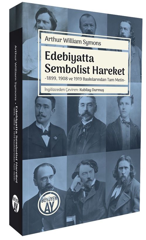 Edebiyatta Sembolist Hareket & 1899, 1908 ve 1919 Baskılarından Tam Metin