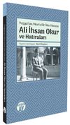 Yozgat'tan Mısır'a Bir İlim Yolcusu & Ali İhsan Okur ve Hatıraları