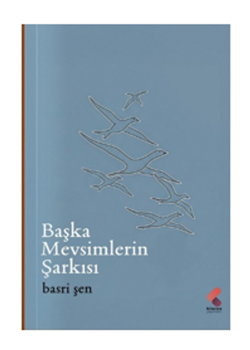 Başka Mevsimlerin Şarkısı