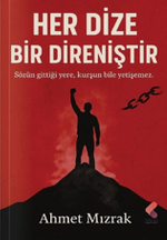 Her Dize Bir Direniştir