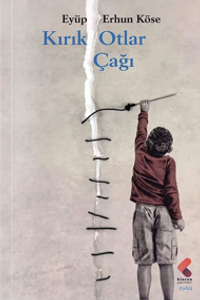 Kırık Otlar Çağı