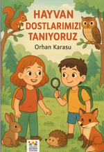 Hayvan Dostlarımızı Tanıyoruz