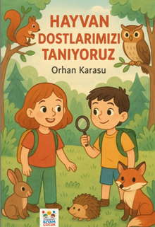 Hayvan Dostlarımızı Tanıyoruz