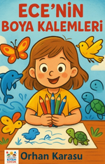 Ece'nin Boya Kalemleri