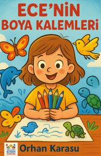 Ece'nin Boya Kalemleri