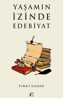 Yaşamın İzinde Edebiyat