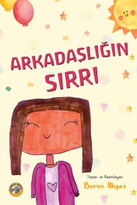 Arkadaşlığın Sırrı