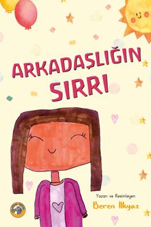 Arkadaşlığın Sırrı