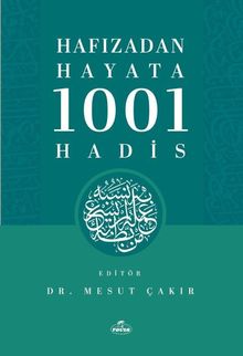 Hafızadan Hayata 1001 Hadis