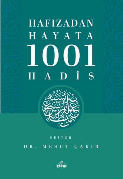 Hafızadan Hayata 1001 Hadis