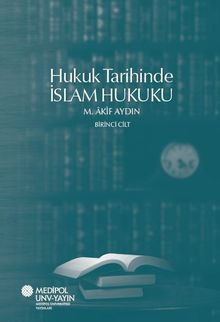 Hukuk Tarihinde İslam Hukuku