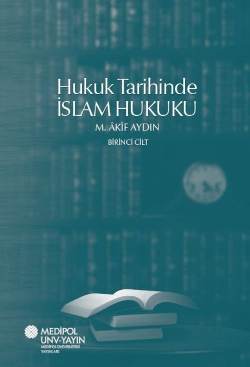Hukuk Tarihinde İslam Hukuku