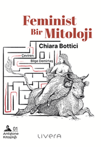 Feminist Bir Mitoloji 