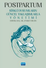 Postpartum - Riskli Durumların Güncel Yaklaşımlarla Yönetimi