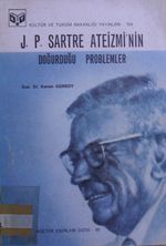 J.P. Sartre Ateizminin Doğurduğu Problemler / 4-G-32