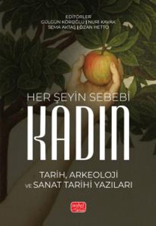 Her Şeyin Sebebi Kadın & Tarih, Arkeoloji ve Sanat Tarihi Yazıları