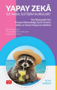 Yapay Zeka ile Nasıl İletişim Kurulur?