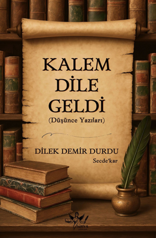 Kalem Dile Geldi
