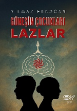 Güneşin Çocukları Lazlar