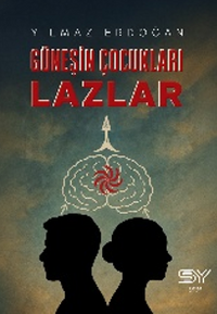 Güneşin Çocukları Lazlar