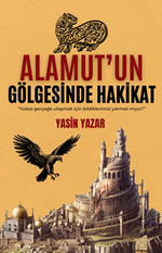 Alamut'un  Gölgesinde Hakikat