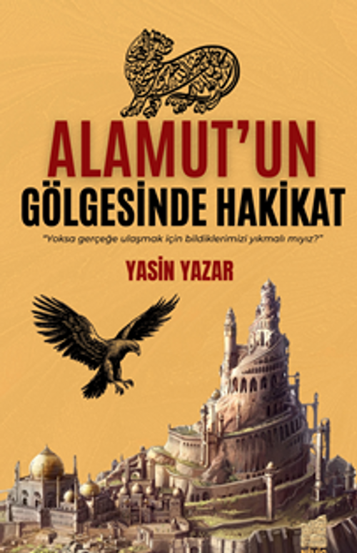 Alamut'un  Gölgesinde Hakikat