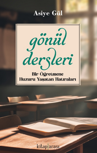 Gönül Dersleri 