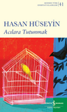 Acılara Tutunmak – Sert Kapak