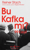 Bu Kafka Mi? 99 Keşif